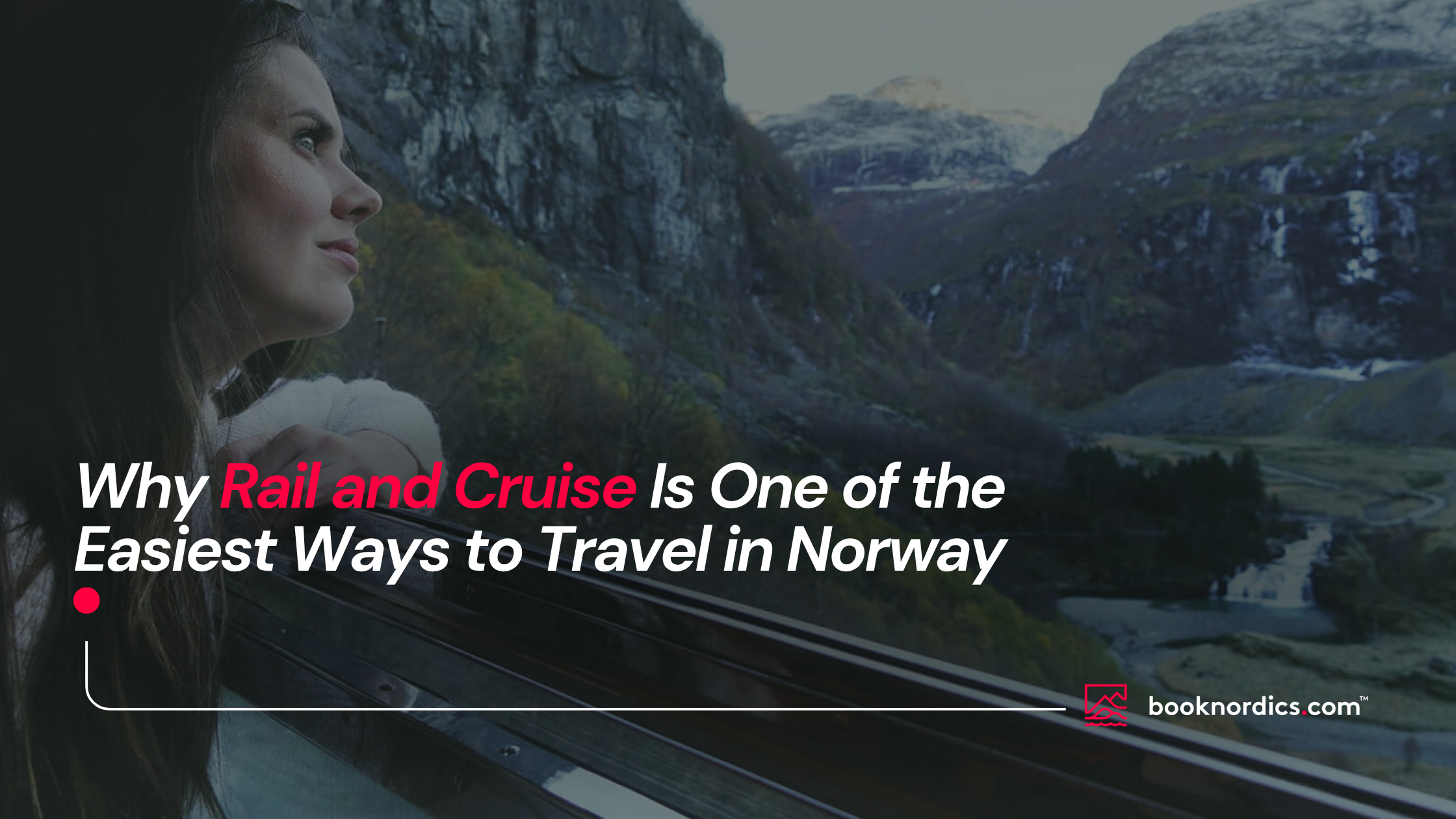 A person overlooking the fjords from a train ride in Norway